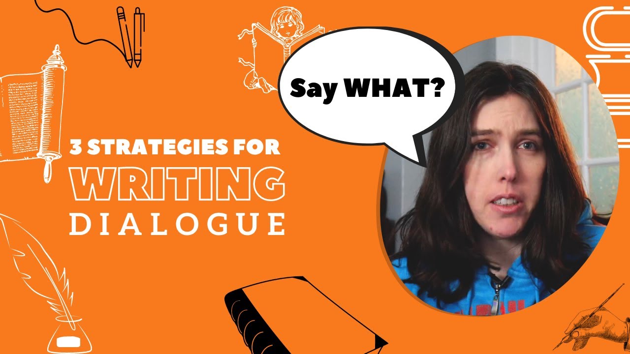 Listen like a linguist | 3 Strategies for Writing Dialogue