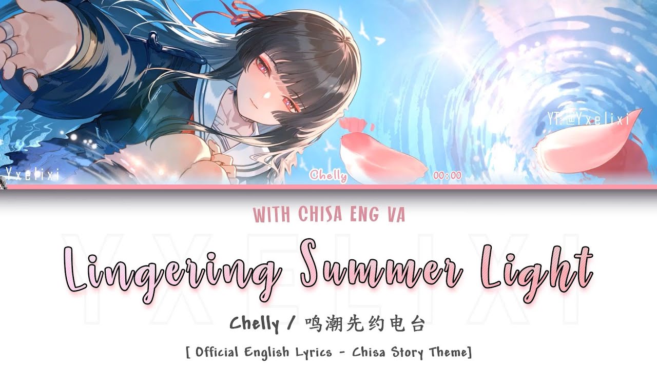 Lingering Summer Light - Official English Lyrics [Wuthering Waves Chisa Theme Song]