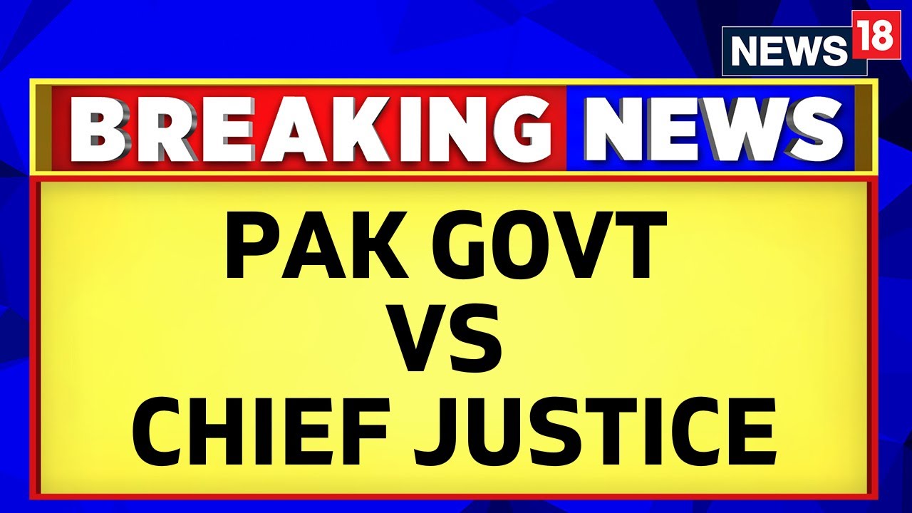 Imran Khan News | Pakistan Government Has Initiated Action Against Chief Justice Of Pakistan| News18