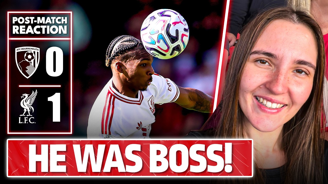 JACQUET IS BOSS! | Bournemouth 0-1 Liverpool | Chloe&rsquo;s Match Reaction