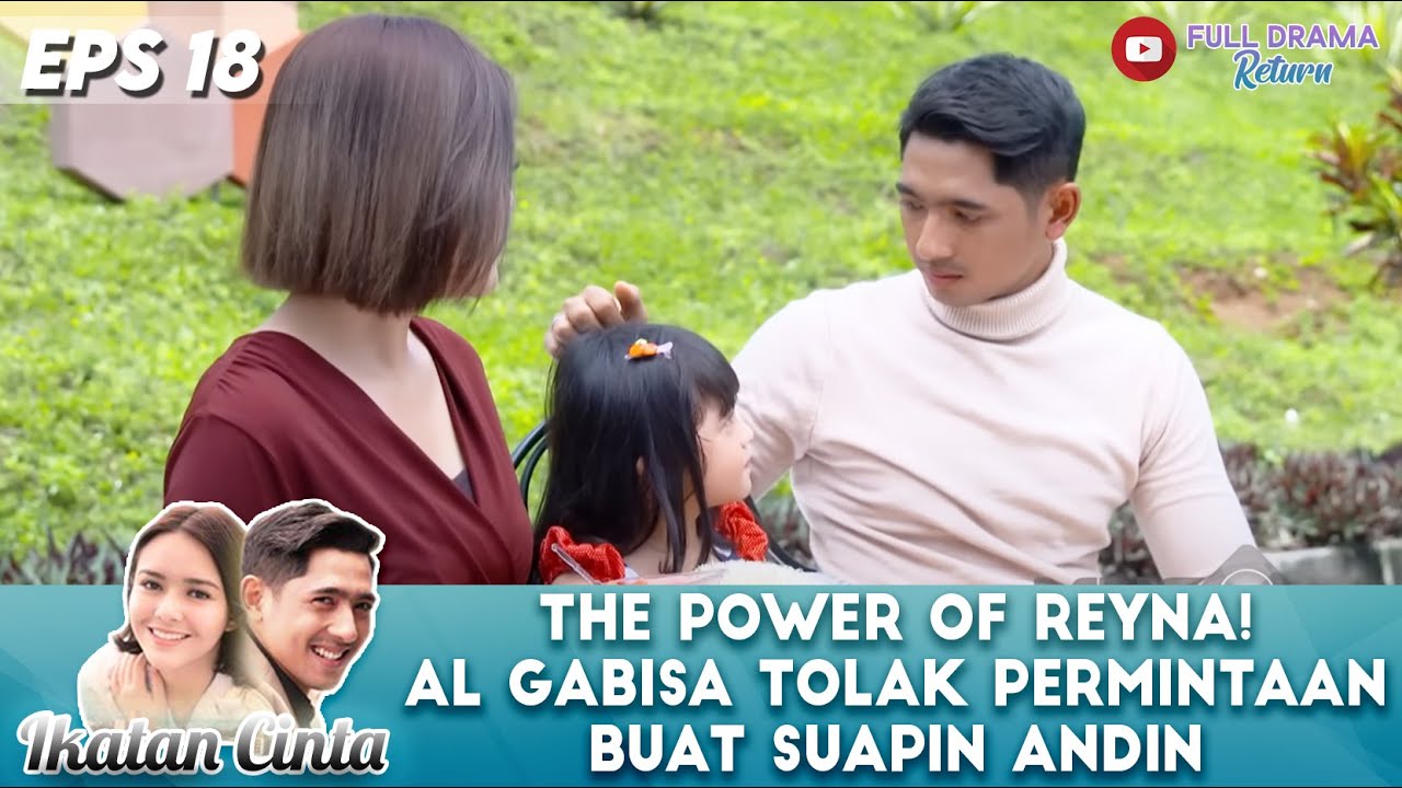 THE POWER OF REYNA! AL GABISA TOLAK PERMINTAAN BUAT SUAPIN ANDIN - IKATAN CINTA