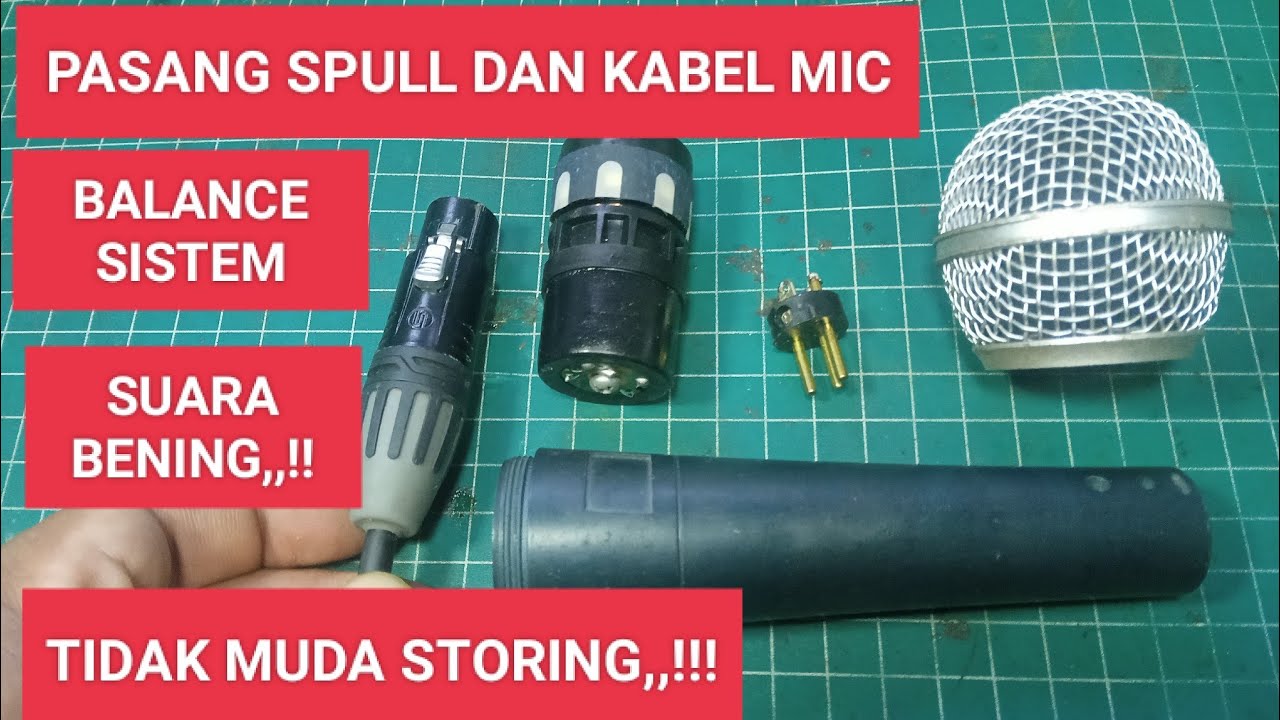 CARA PASANG SPULL DAN KABEL MICROPHONE SUARA JERNIH TIDAK MUDAH STRORING
