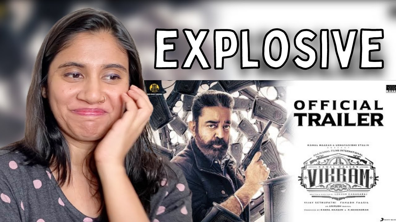 VIKRAM Official Trailer Reaction | Kamal Haasan | VijaySethupathi, FahadhFaasil | Ashmita Reacts