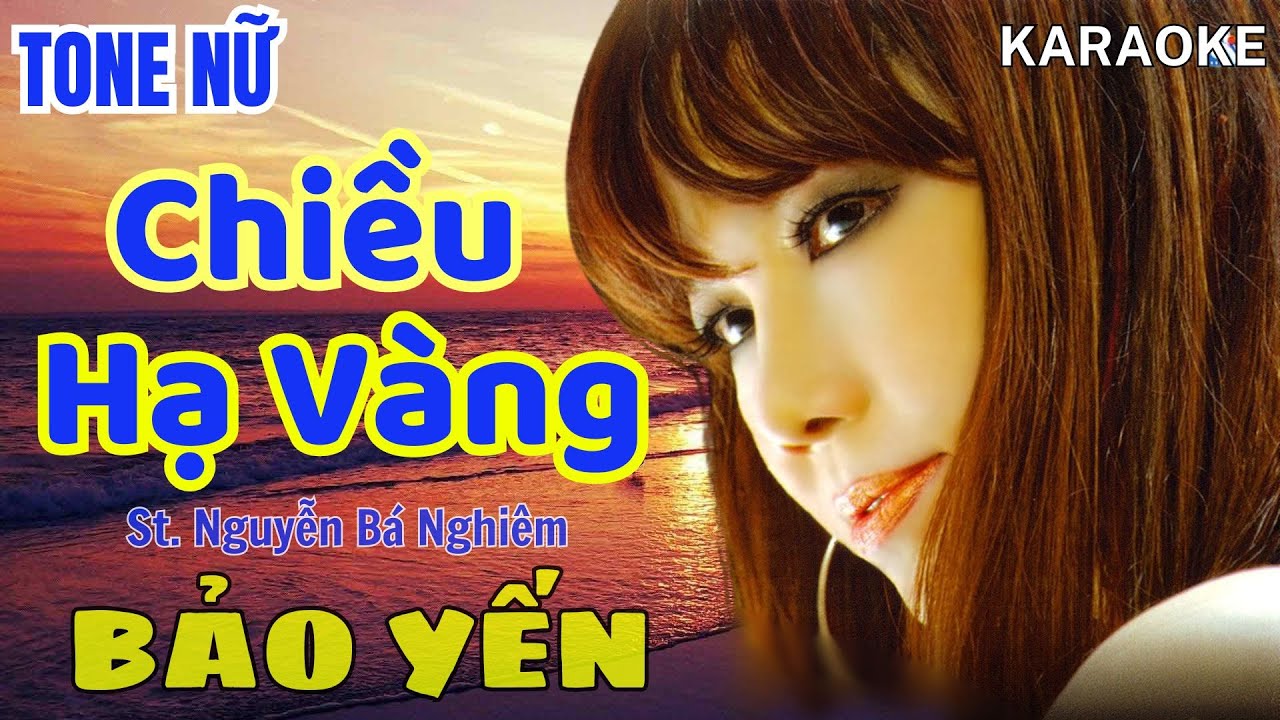 [KARAOKE CÀ PHÊ] Chiều Hạ Vàng - Bảo Yến - tone Nữ
