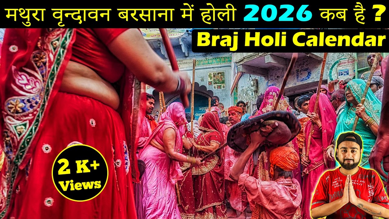 Braj Holi Calendar 2026 | Vrindavan Barsana Nandgaon Mathura Gokul Lathmar Laddu Holi Dates 2026