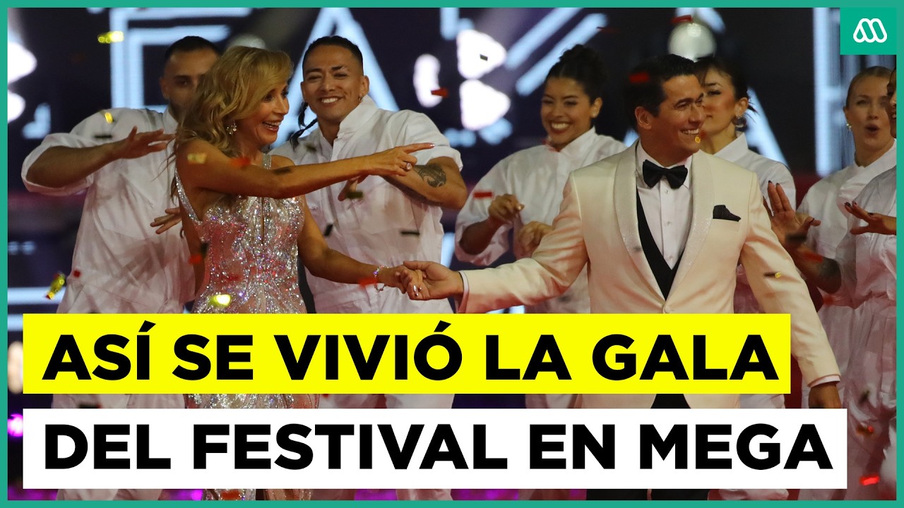 Viña del Mar se vive en Mega: Así fue la gala del Festival