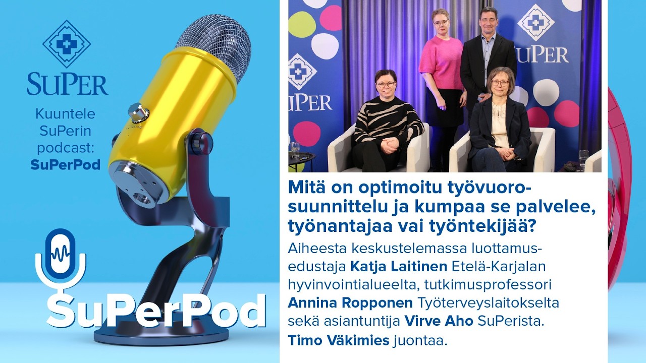 VideoPod 2: Optimoitu ty&ouml;vuorosuunnittelu | SuPer-liitto