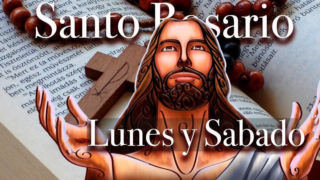 Santo Rosario Lunes y Sábado