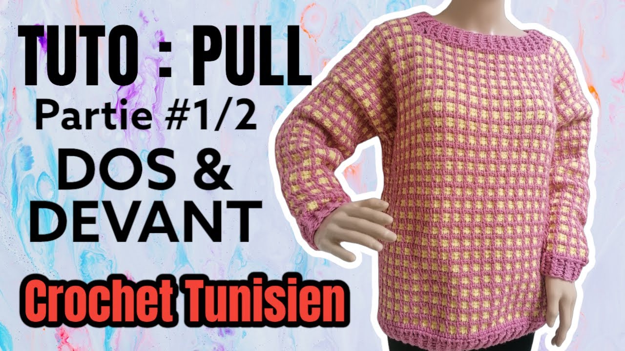 😍 #1/2 Pull à Carreaux au Crochet Tunisien 😍