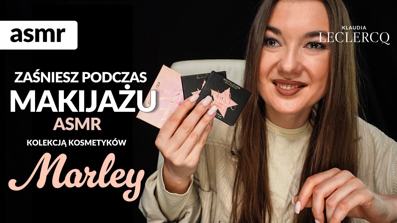 ZAŚNIESZ PODCZAS MAKIJAŻU ASMR KOLEKCJĄ MARLEY ASMR po polsku