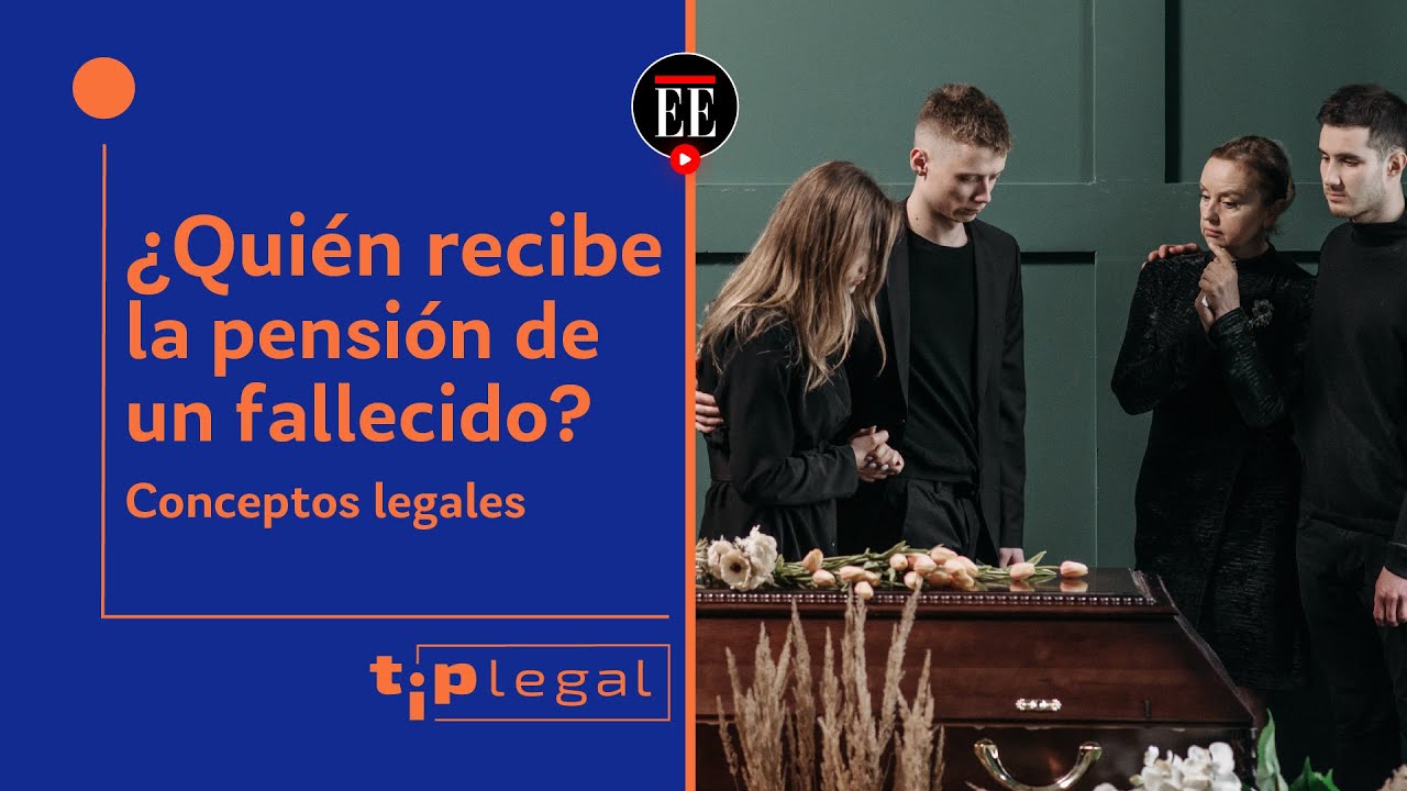 ¿Qué es la pensión de sobrevivientes? ¿A quiénes les corresponde? | El Espectador