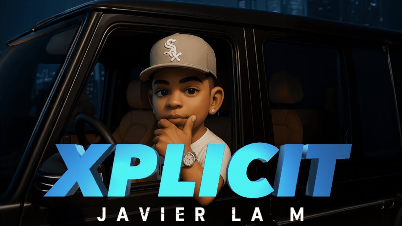 Javier.la.m - XPLICIT (Official Music Video)