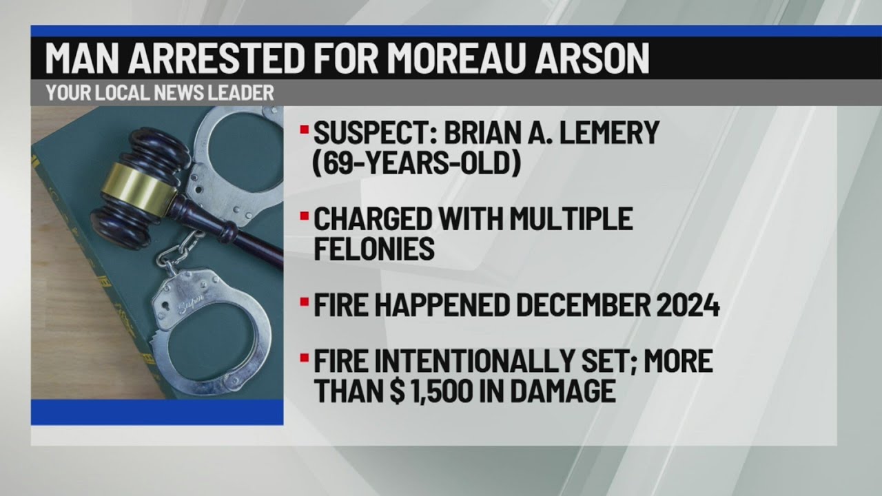 Man arrested for arson in Moreau