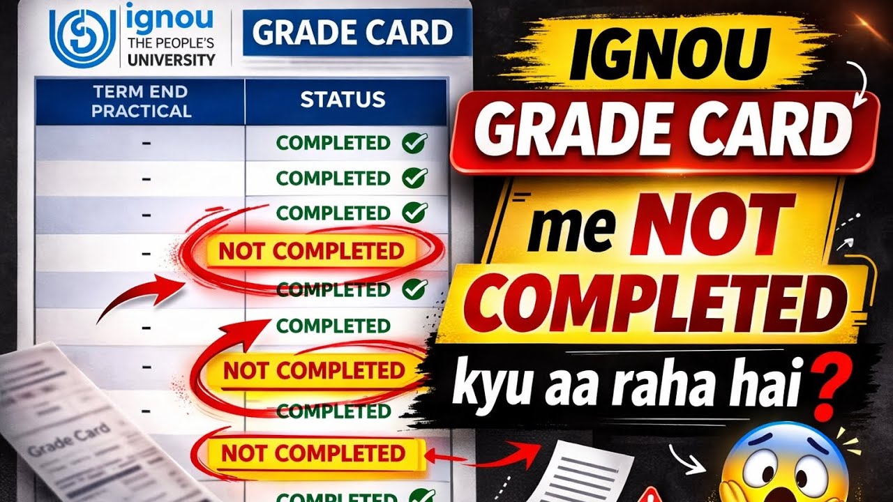 IGNOU Grade Card me NOT COMPLETED kyu aa raha hai? 2026😱 | Full Reason