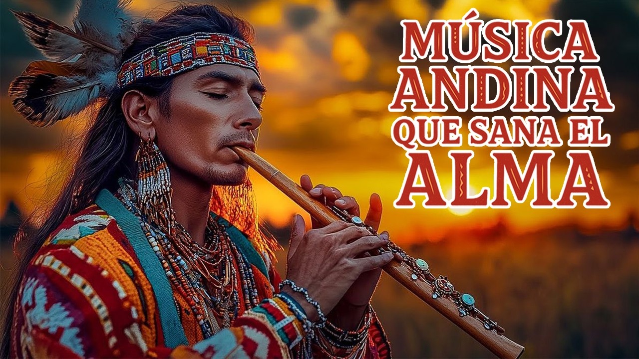 🌄 Ecos de Paz Andina | Melodías que Sanan el Alma ✨🌄 -  Luz y Melodía