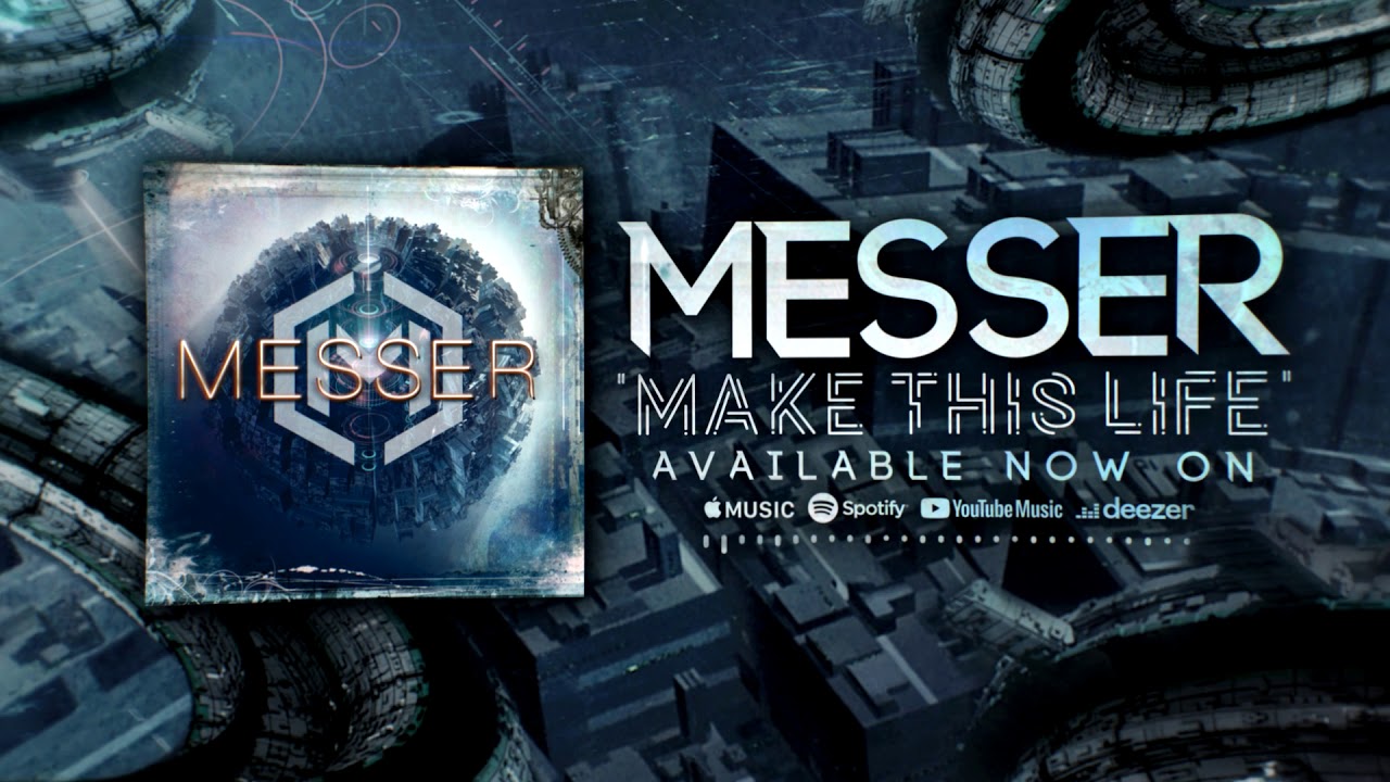MESSER - Make This Life (Official Audio)