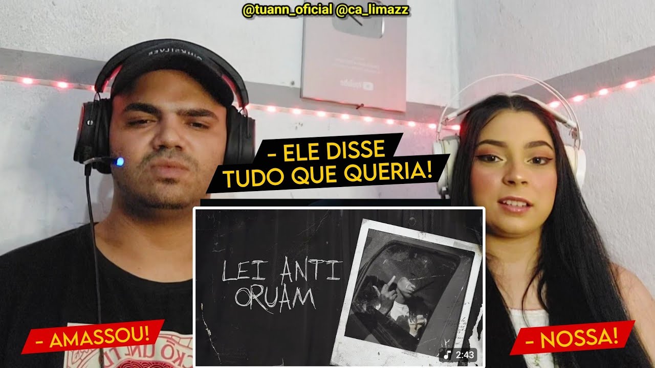 React • Oruam - Lei Anti Oruam (Prod. Maurin, Victor Wao)