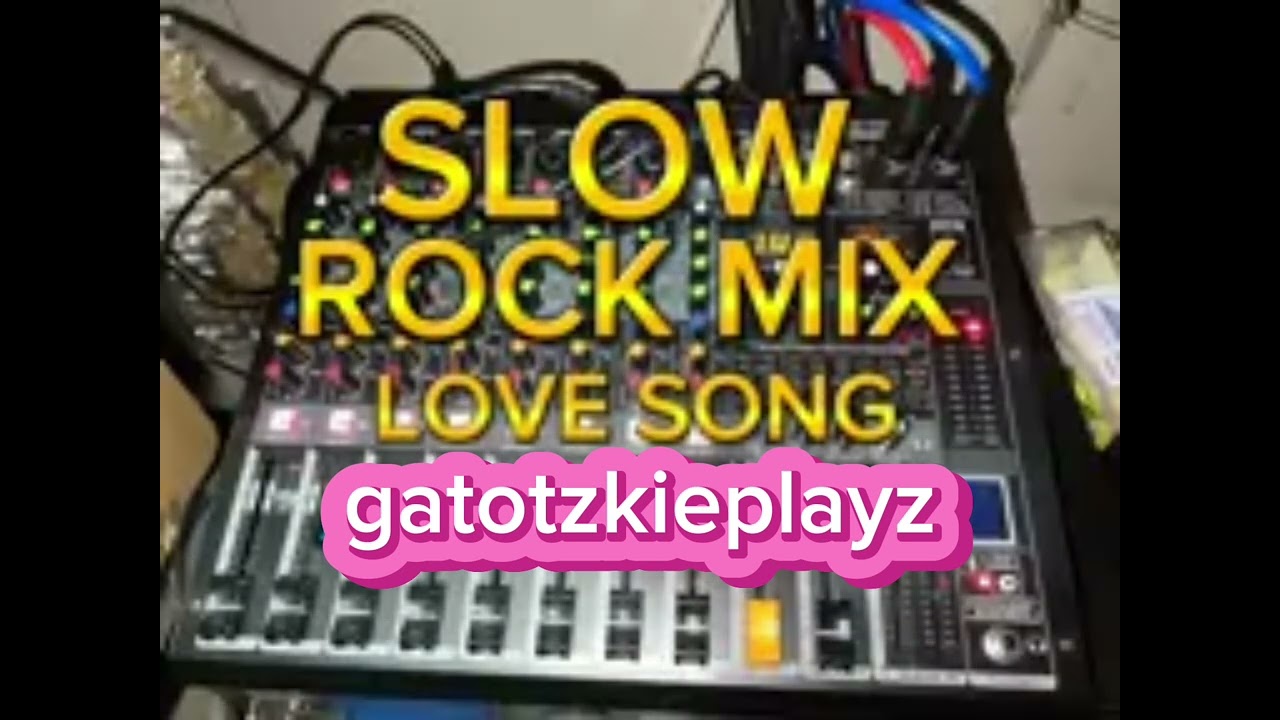 slow rock mix...