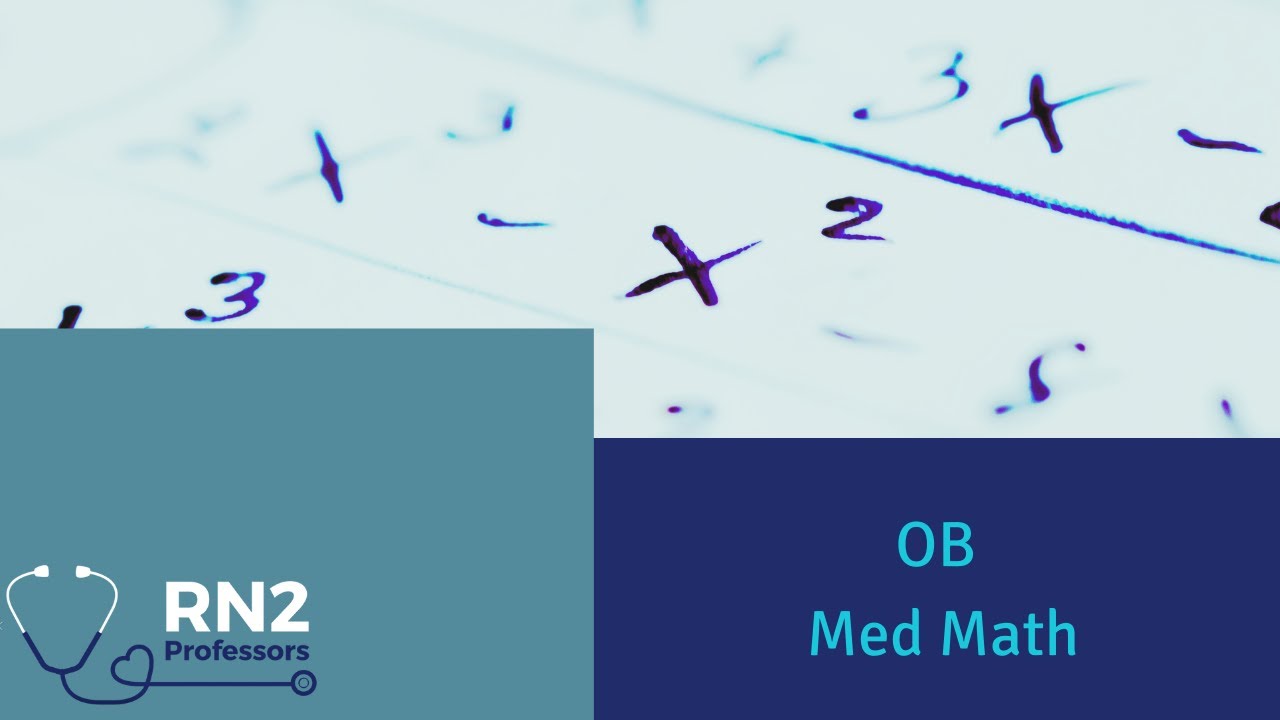 Dosage Calculations for OB Nursing