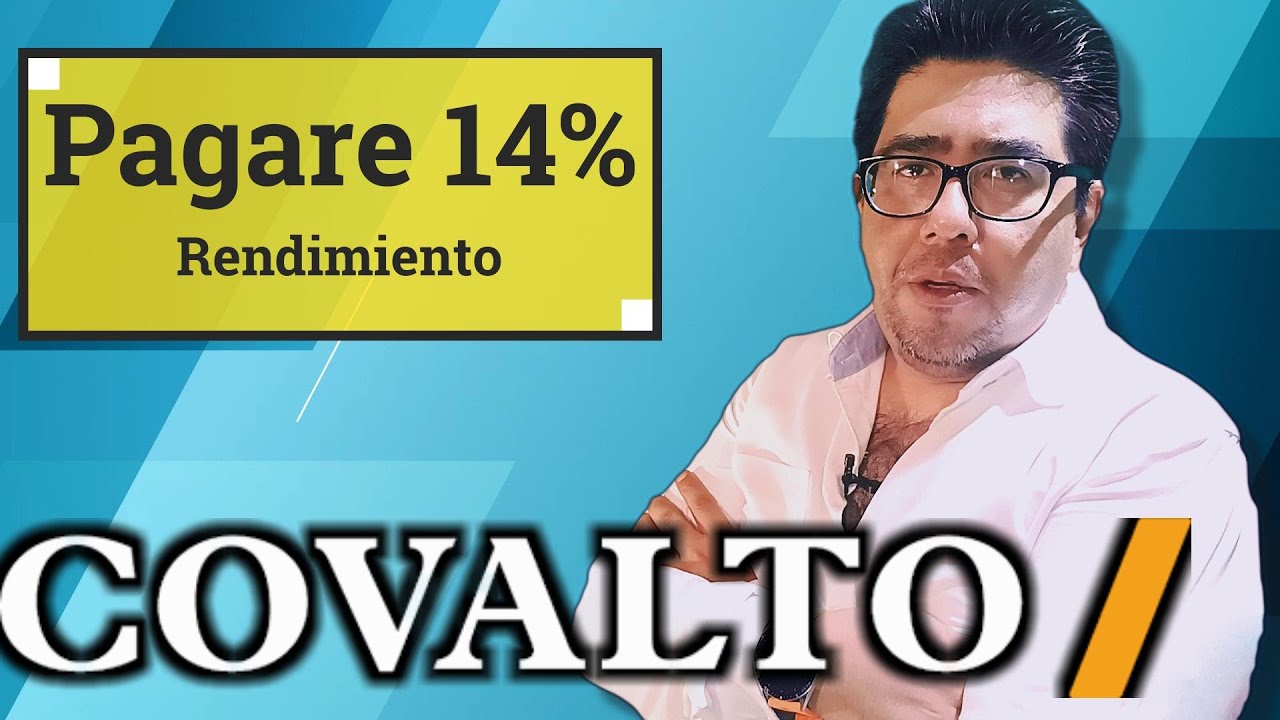 PAGARE COVALTO 14% RENDIMIENTO ANUAL