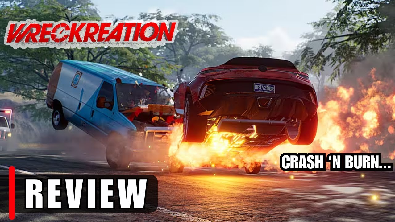 ОБЗОР Wreckreation — Возвращение Burnout или Crash 'n Burn?