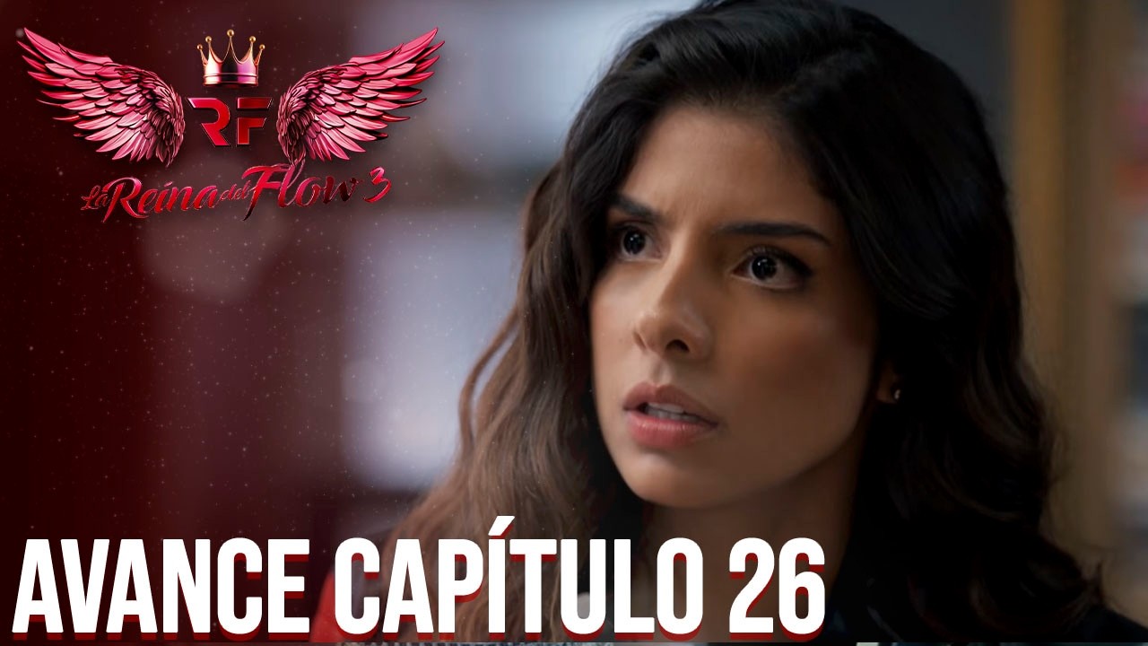 Avance La Reina del Flow 3: Sky cuestiona a Charly sobre la muerte de su padre