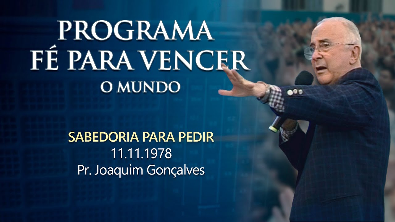 11.11.1978 - SABEDORIA PARA PEDIR - Pr. Joaquim Gonçalves