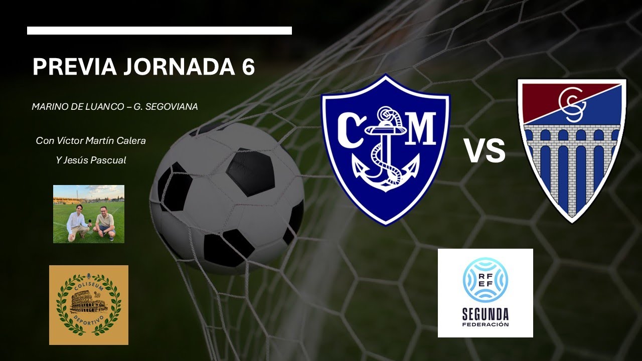 Previa Marino de Luanco - Gimnástica Segoviana | J6 - 2ª Federación