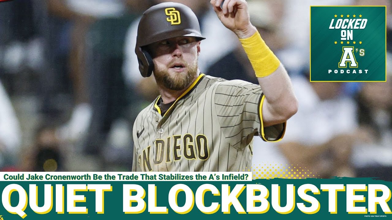 QUIET BLOCKBUSTER: Could Jake Cronenworth Be the Trade That Stabilizes the A’s Infield?