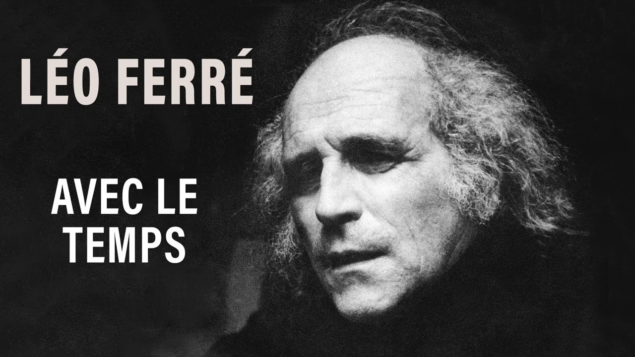 Léo Ferré – Avec le temps (Audio Officiel
