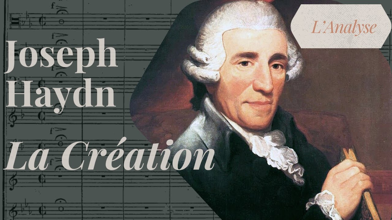 HAYDN - LA CREATION (l'analyse)