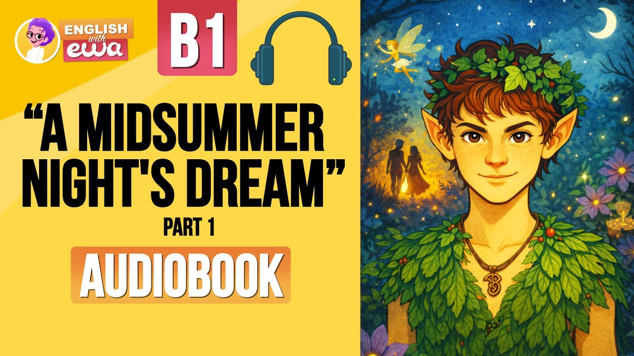 English Audiobook B1 🎧 A Midsummer Night’s Dream | Shakespeare