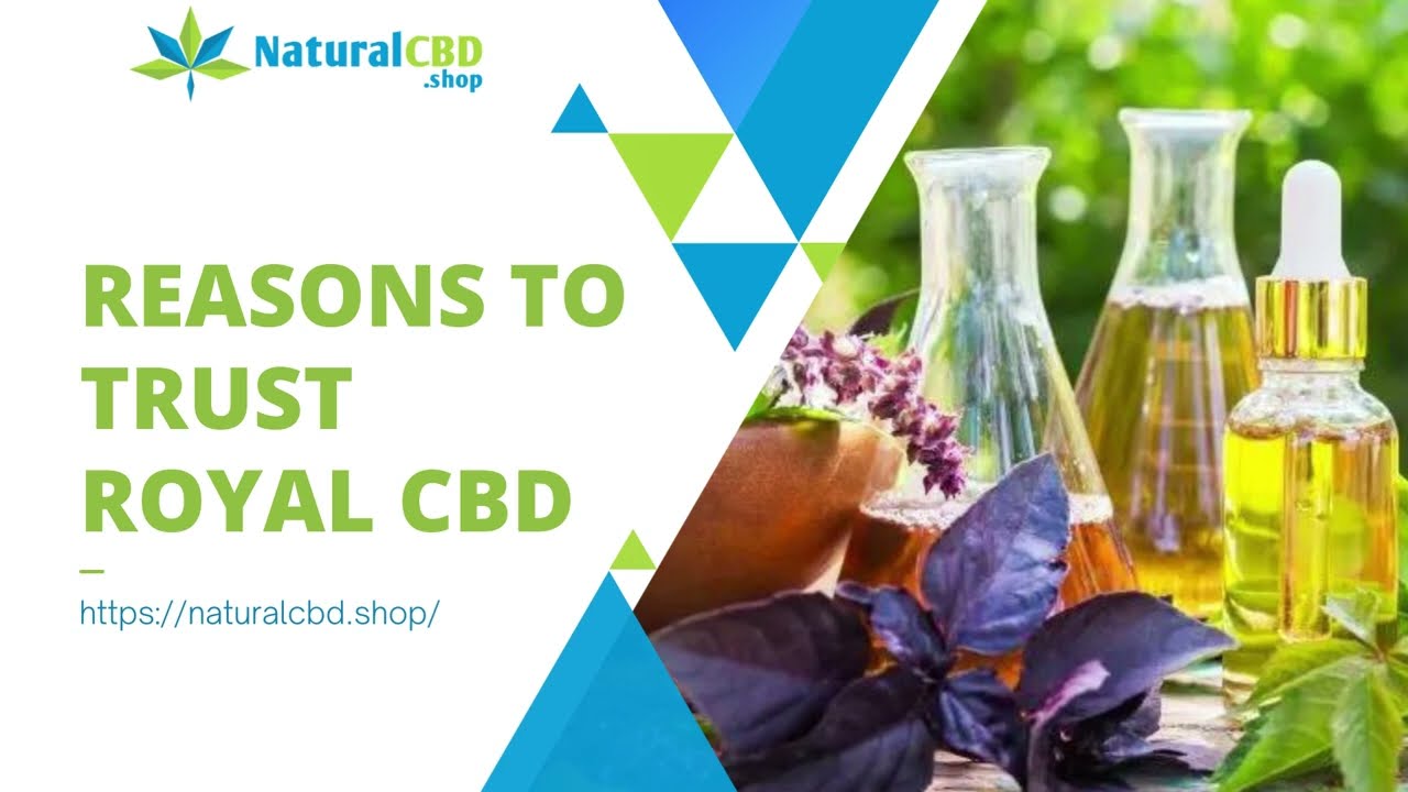 Reasons to Trust Royal CBD