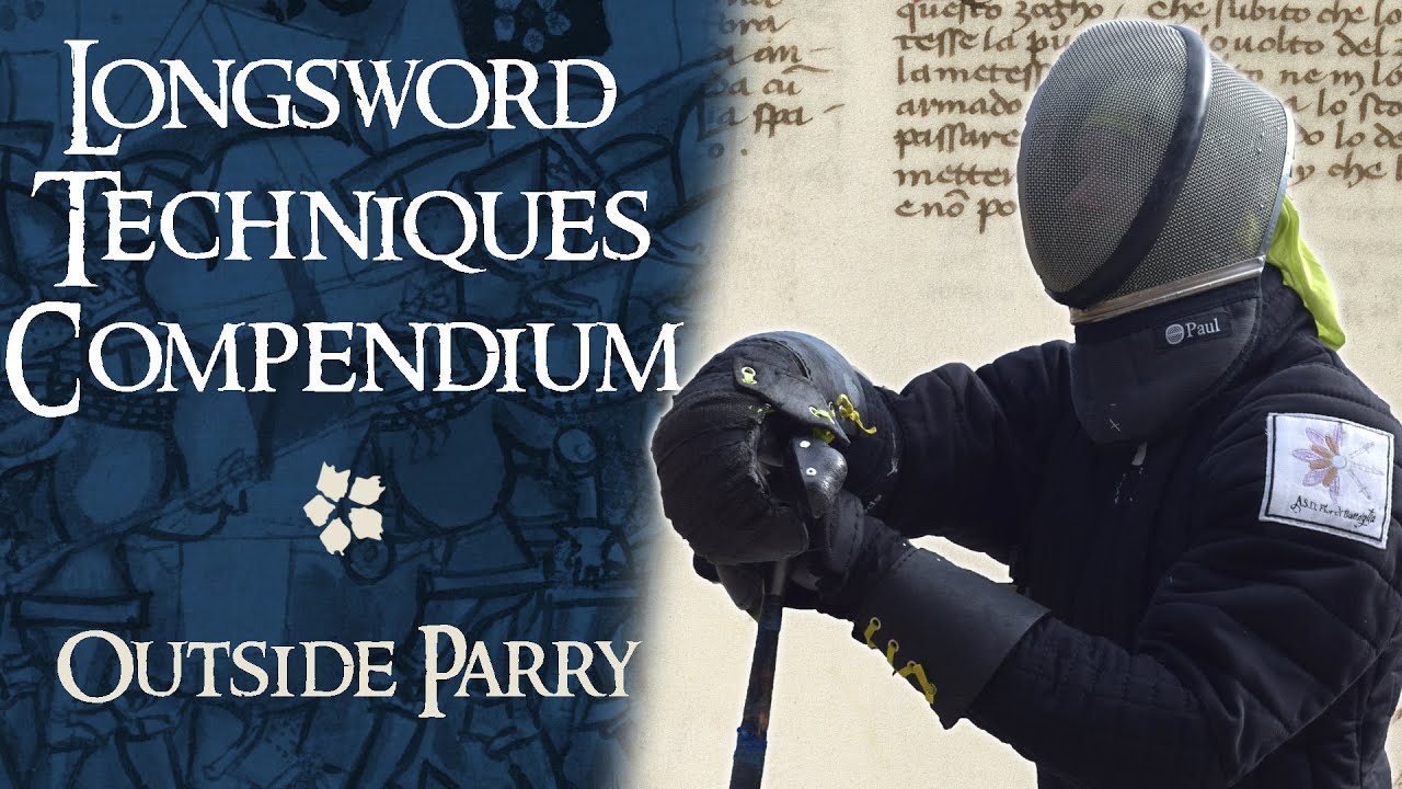 Longsword Techniques Compendium - Part 3 - Outside Parry