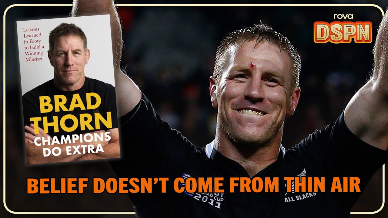 Ex All Black Brad Thorn: World Cup Success, Leadership and Battling Anxiety