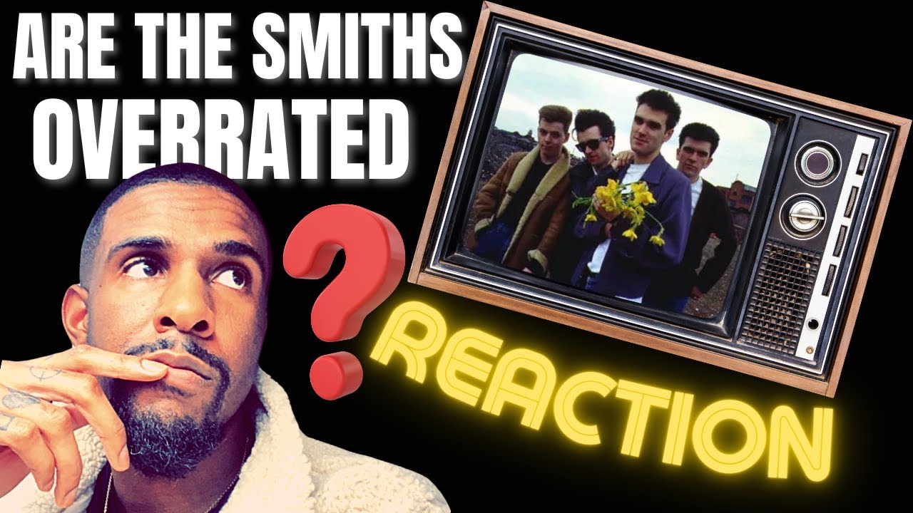 2ND REACTION! The Smiths - Last Night I Dreamt... | Girl Afraid | Some Girls Are Bigger Than Others