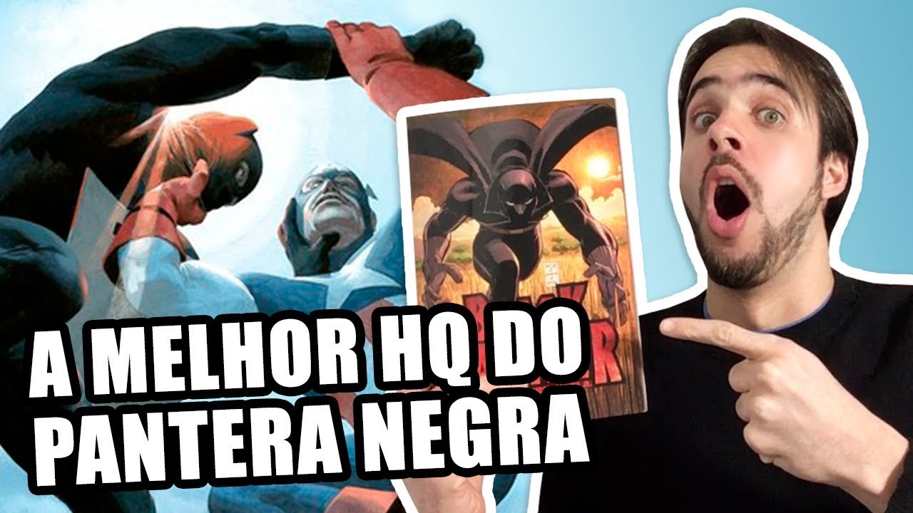 CONHEÇA A MELHOR HQ DO PANTERA NEGRA!