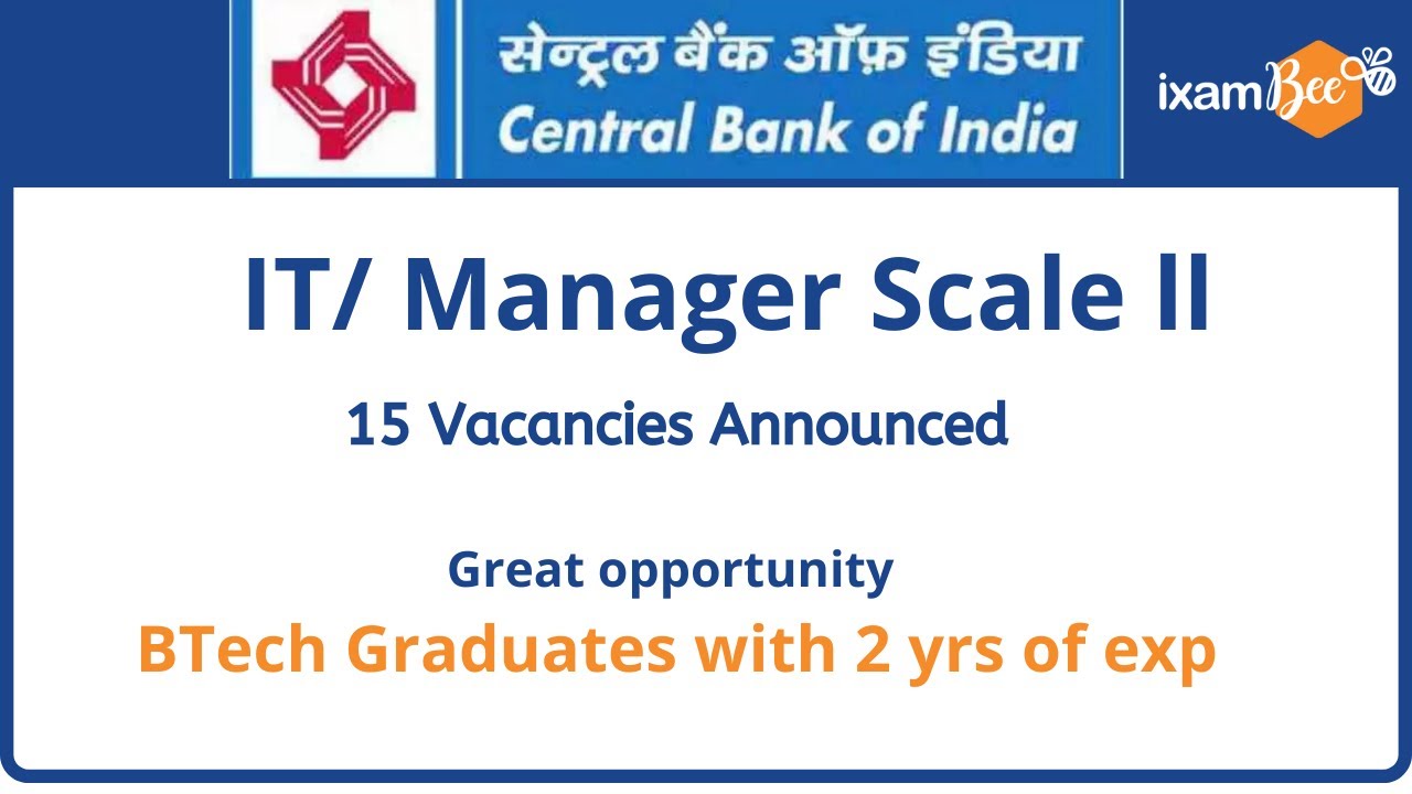 Central Bank of India IT Officer (Scale -II) Recruitment 2021-22