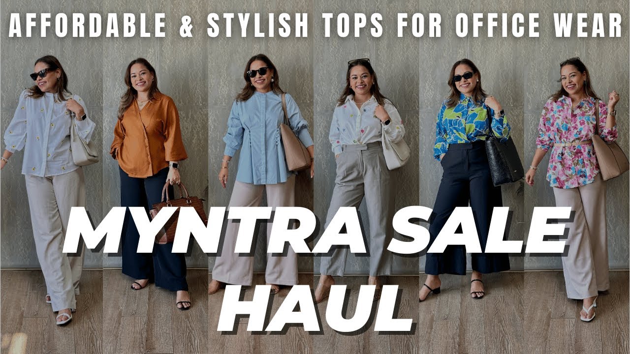 STYLISH TOPS AND TROUSERS FOR OFFICE WEAR| MYNTRA SALE HAUL