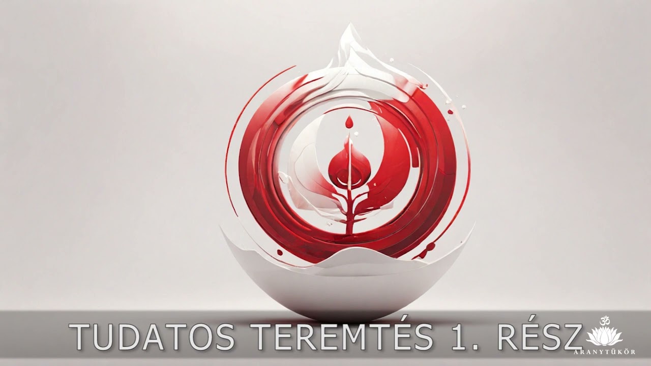 Tudatos teremtés 1. rész 🎧 - Vágyam egységben van a Teremtés vágyával - térhang meditáció