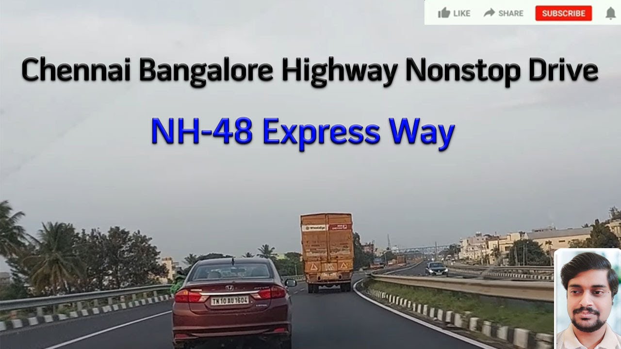 Chennai Bangalore Highway Drive | NH 48 Express Way | Nonstop Drive | Road Trip