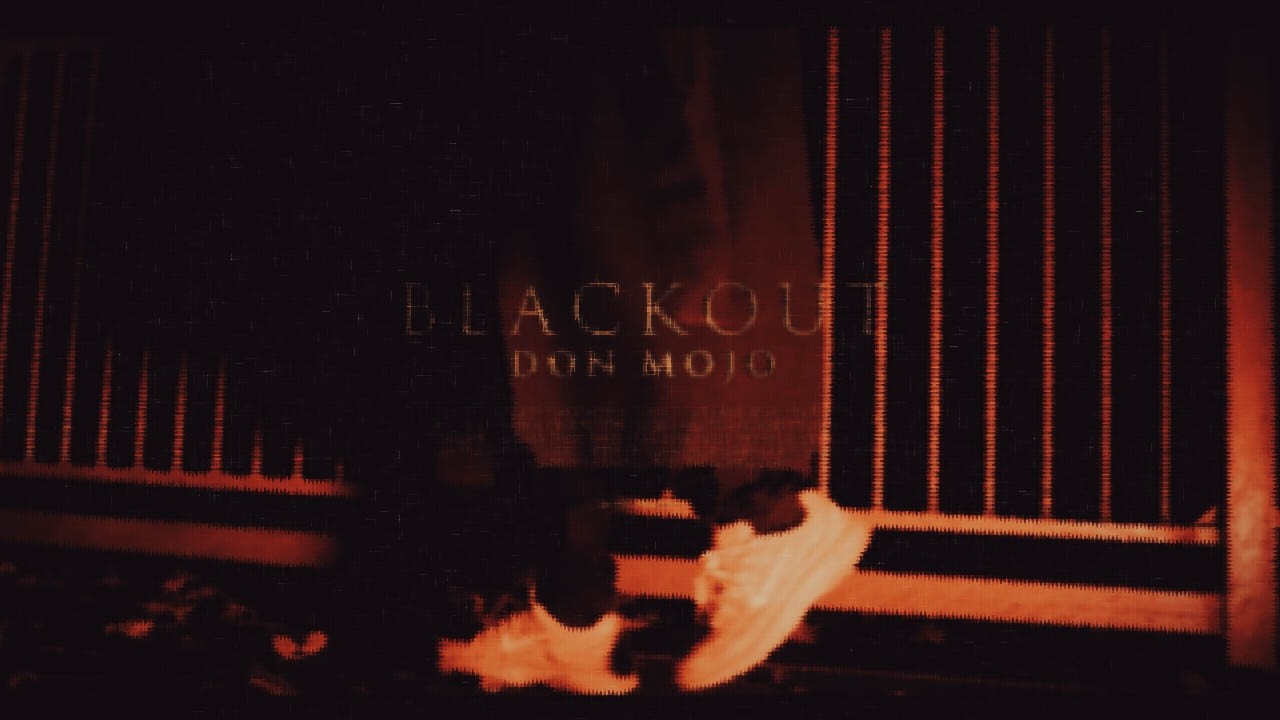 Blackout - Don Mojo (Official Lyric Video)