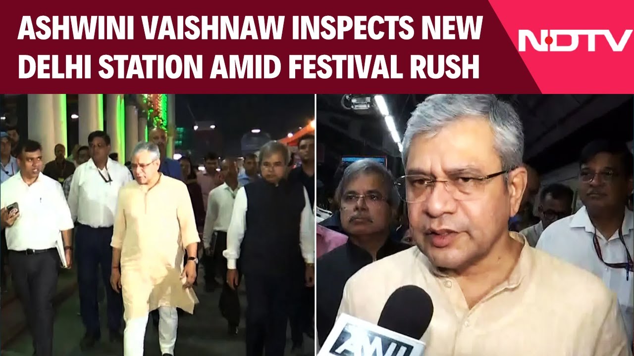 Delhi NCR News |Union Railway Minister Ashwini Vaishnaw Inspects NDLS Amid Festival Rush