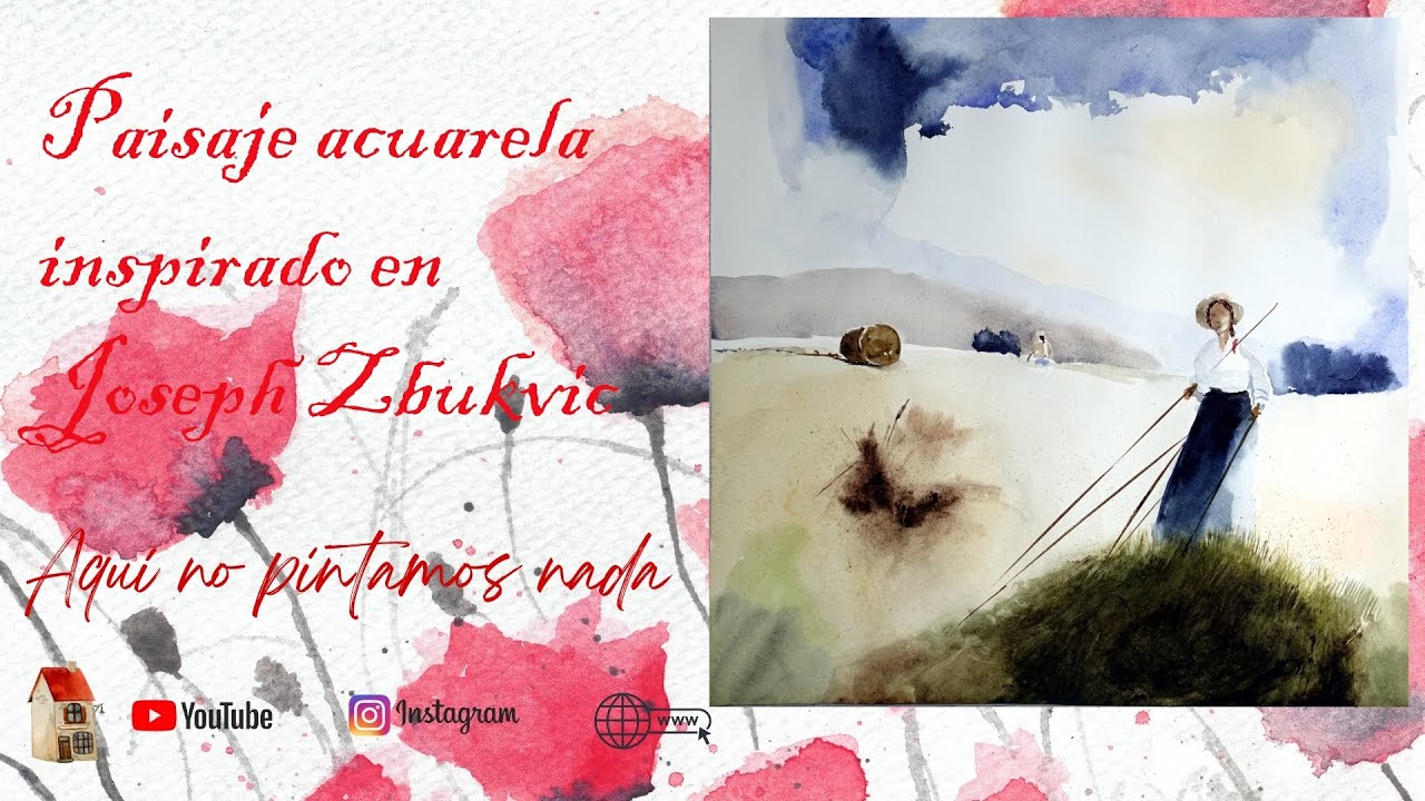 ¿Cómo pintar un Paisaje inspirado en Joseph Zbukvic?