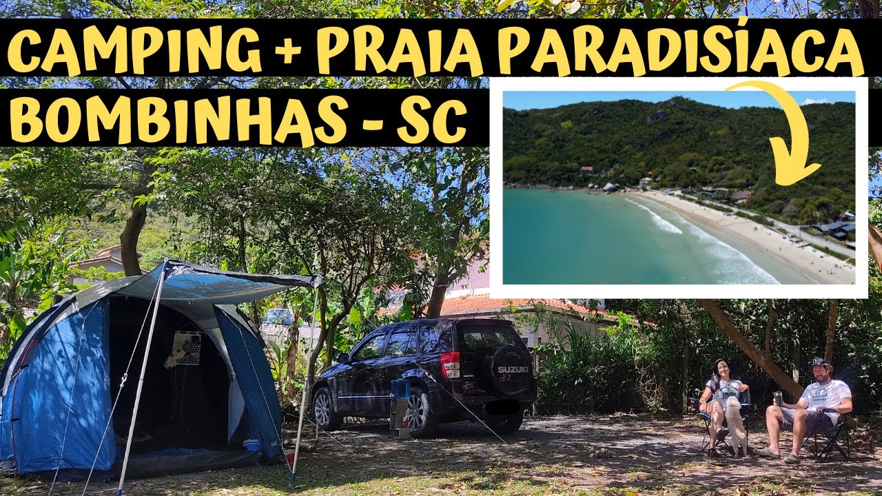 ACAMPAMOS NA MELHOR PRAIA DE BOMBINHAS - SC | CAMPING CANTO DA LUA | EMBARQUE NESSA AVENTURA EP.068