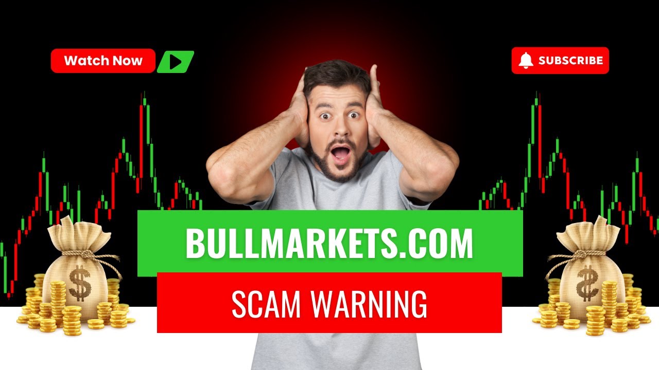 🚨 BullMarkets.com Review 2025 &ndash; Scam Broker EXPOSED! Don&rsquo;t Get Fooled ⚠️