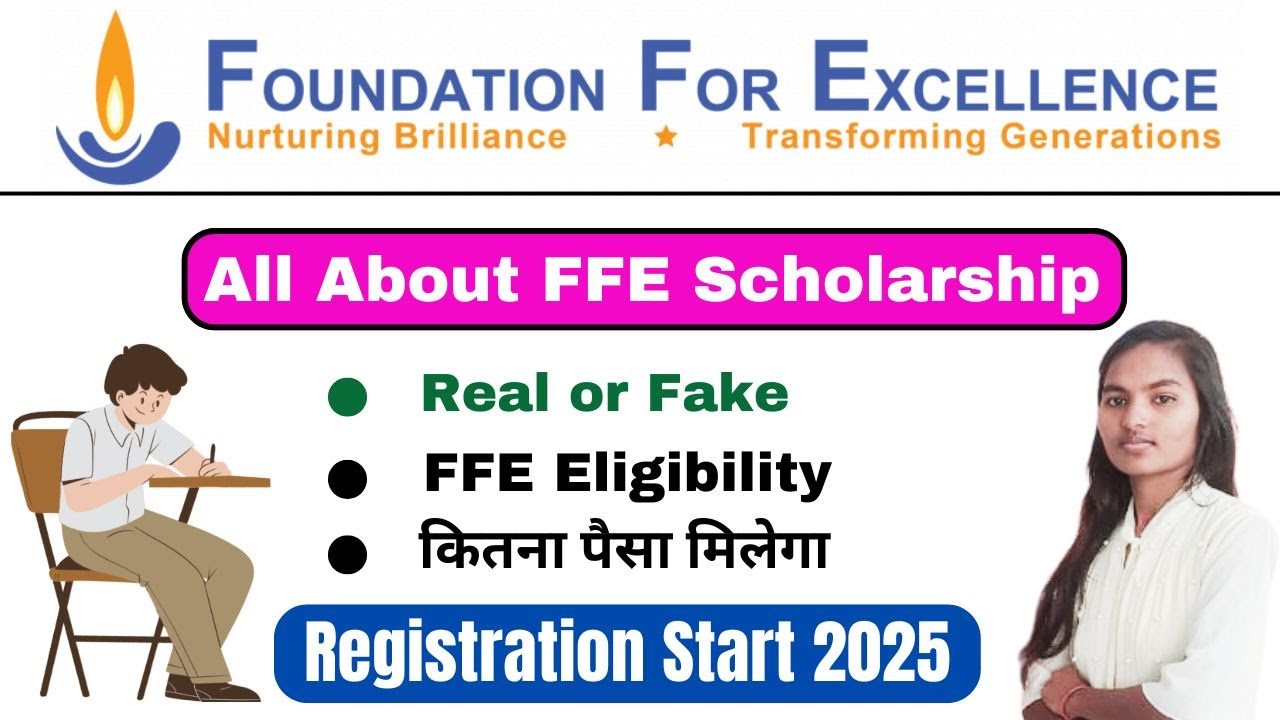 How to Apply FFE Scholarship 2025 | FFE Scholarship Full Information | FFE Scholarship Real or fake