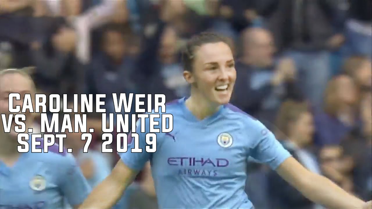 Caroline Weir vs Manchester United (September 7 2019)