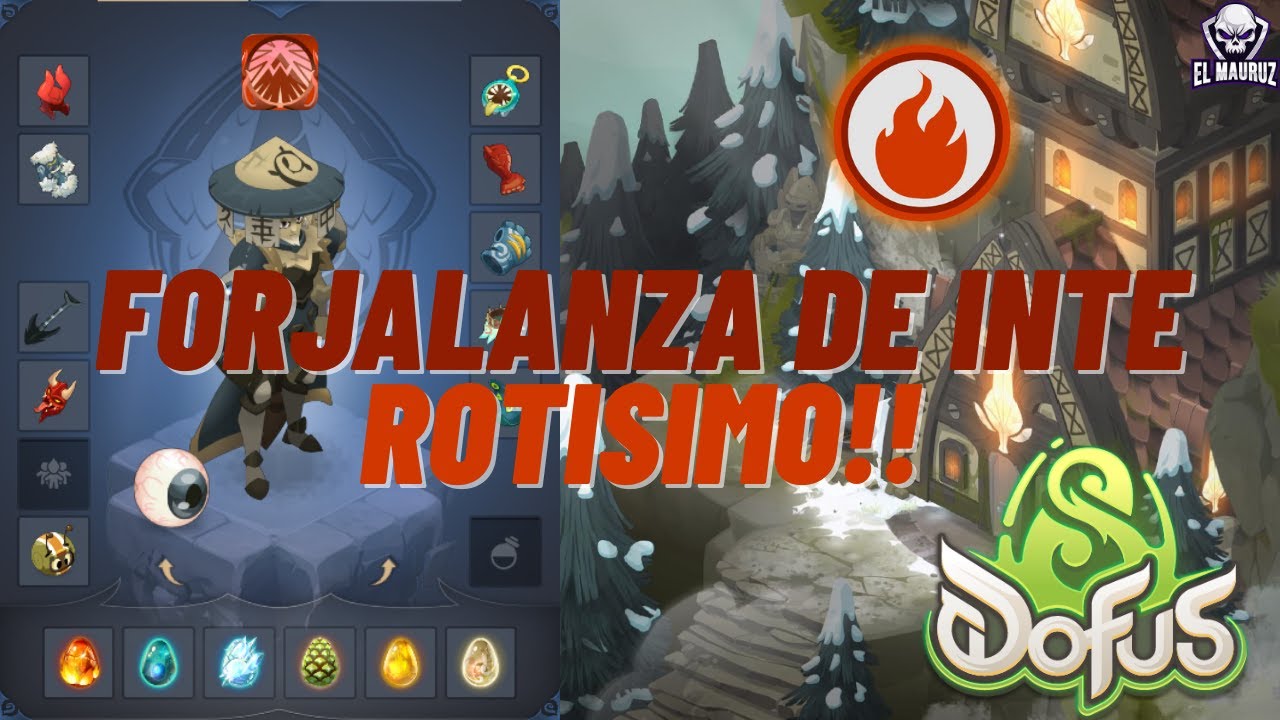 [DOFUS] Forjalanza de Inteligencia – Muspel esta rotisimo!!