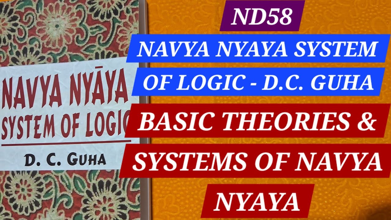 ND58 Navya Nyaya System of Logic, Dr. D.C. Guha, Important basic theories and systems of Navya Nyaya